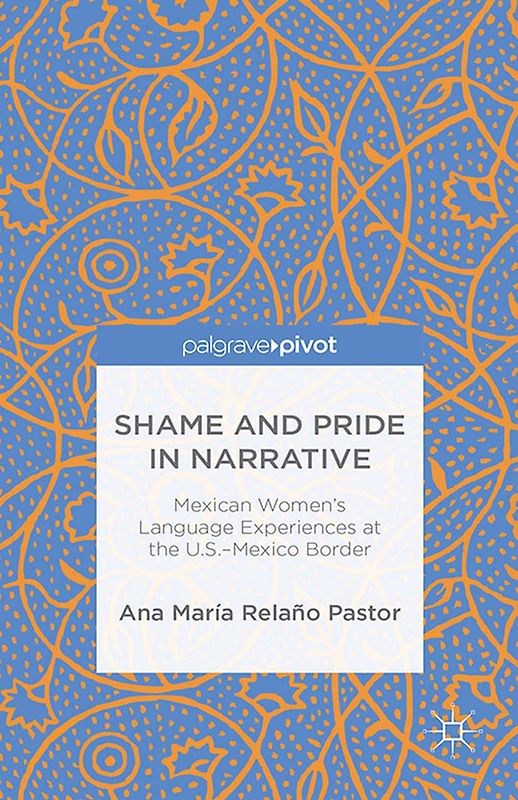 Shame and Pride in Narrative