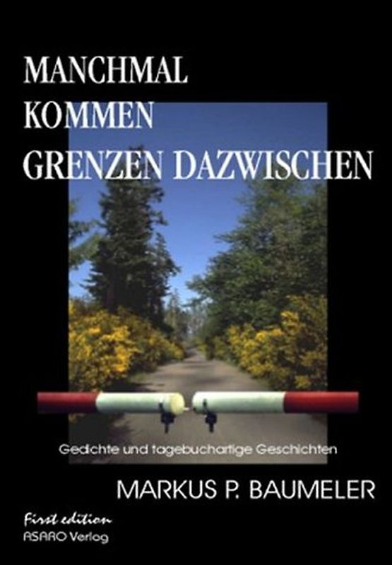 Manchmal kommen Grenzen dazwischen