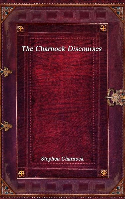 The Charnock Discourses