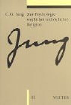 Gesammelte Werke. Sonderausgabe / Band 11: Zur Psychologie westlicher und östlicher Religionen