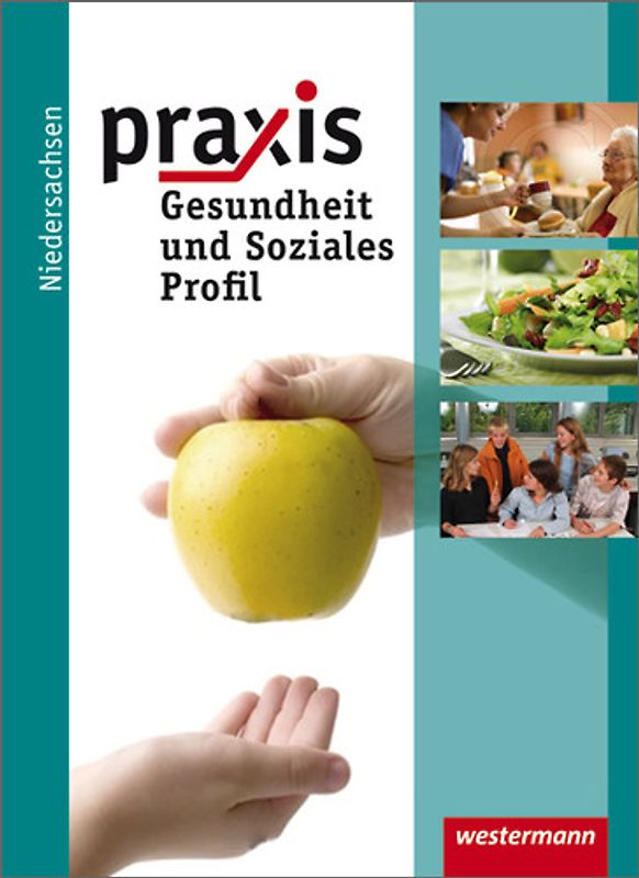 Praxis Profil - Wirtschaft/Gesundheit und Soziales / Praxis Profil - Ausgabe 2011