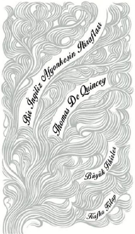 Bir Ingiliz Afyonkesin Itiraflari