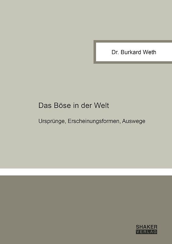 Das Böse in der Welt