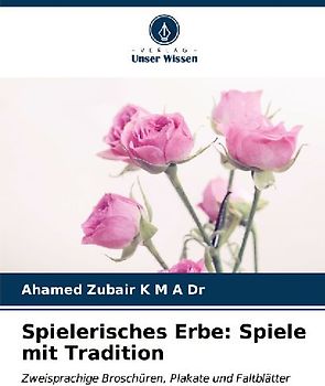 Spielerisches Erbe: Spiele mit Tradition