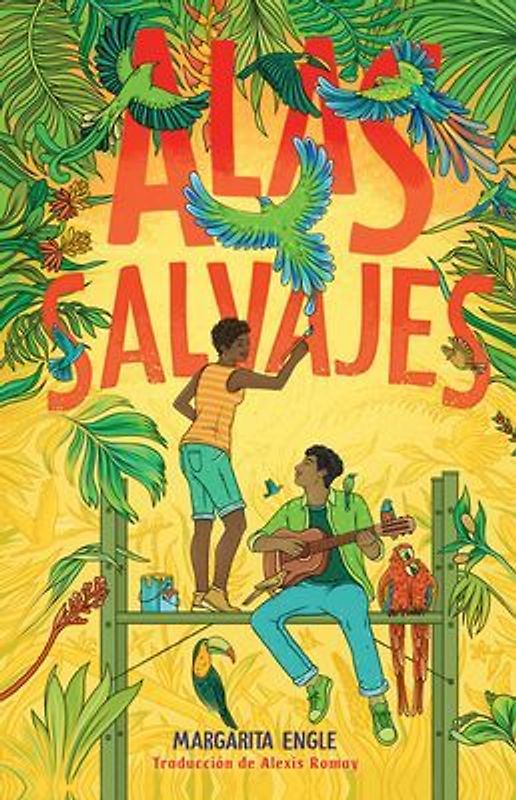 Alas Salvajes (Wings in the Wild)