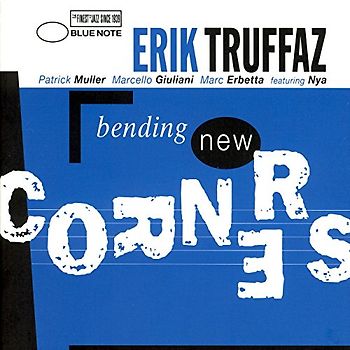 Erik Truffaz - Bending New Corners