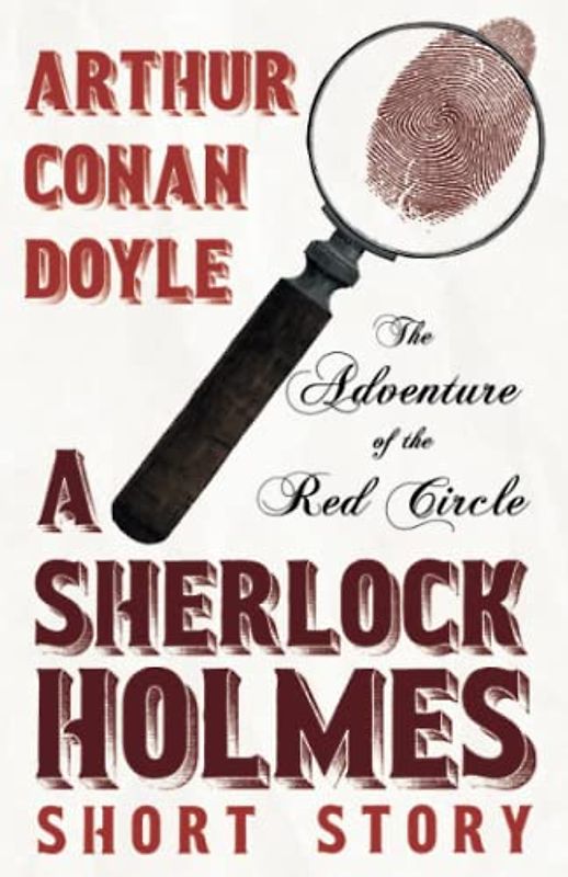 The Adventure of the Red Circle - A Sherlock Holmes Short Story