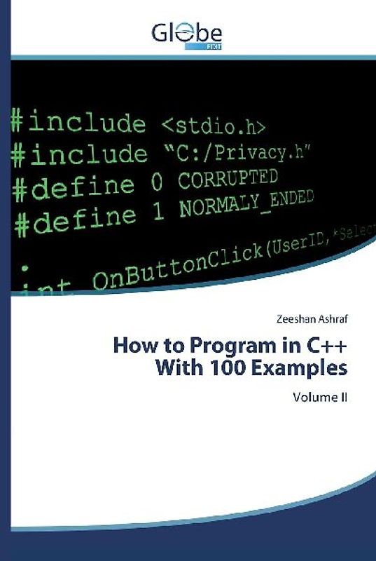 How to Program in C++With 100 Examples
