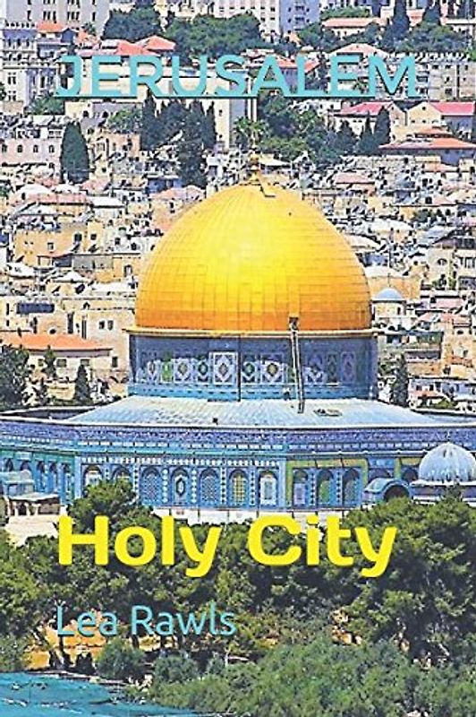 Jerusalem: Holy City (Photo Book, Band 161)