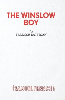 The Winslow Boy - A Play in Two Acts