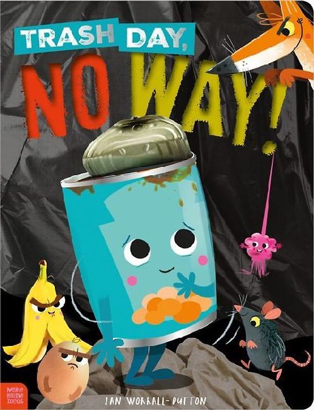 Trash Day, No Way!