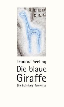 Die blaue Giraffe