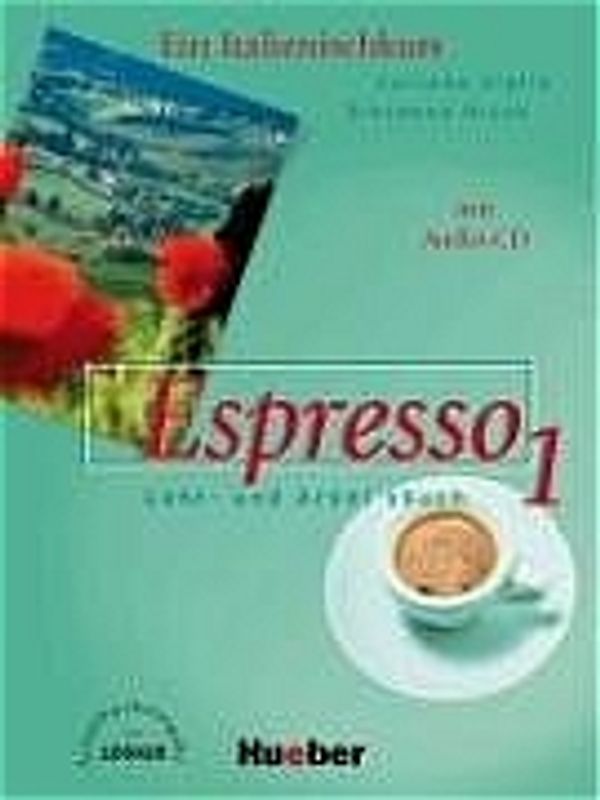 Espresso 1. Ein Italienischkurs / Espresso 1. Ein Italienischkurs / Lehr- und Arbeitsbuch mit integrierter Audio-CD – Schulbuchausgabe