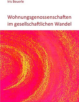 Wohnungsgenossenschaften im gesellschaftlichen Wandel