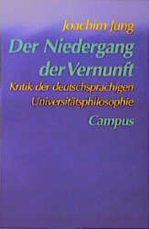 Der Niedergang der Vernunft