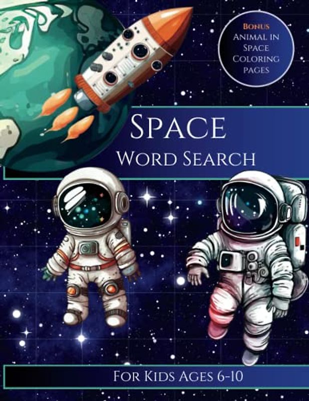 Space Word Search: For Kids Ages 6-10