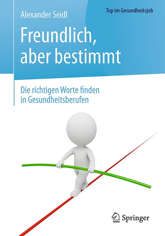 Freundlich, aber bestimmt – Die richtigen Worte finden in Gesundheitsberufen