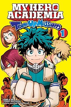 My Hero Academia: Team-Up Missions, Vol. 1: Volume 1