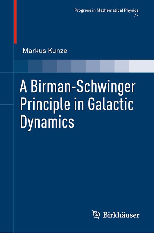 A Birman-Schwinger Principle in Galactic Dynamics