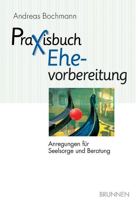 Praxisbuch Ehevorbereitung