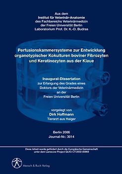 Perfusionskammersysteme zur Entwicklung organotypischer Kokulturen boviner Fibrozyten und Keratinozyten aus der Klaue