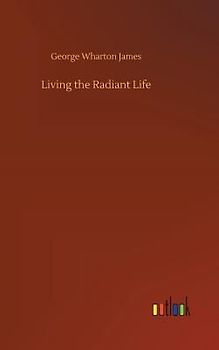 Living the Radiant Life