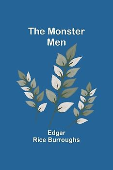The Monster Men
