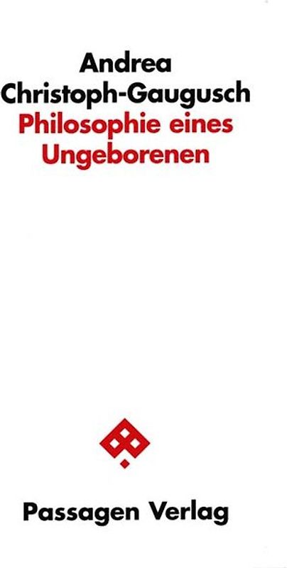 Philosophie eines Ungeborenen