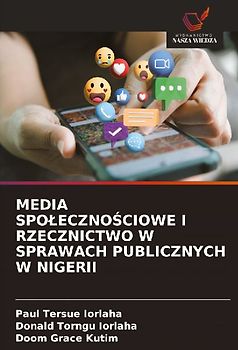 MEDIA SPO¿ECZNO¿CIOWE I RZECZNICTWO W SPRAWACH PUBLICZNYCH W NIGERII
