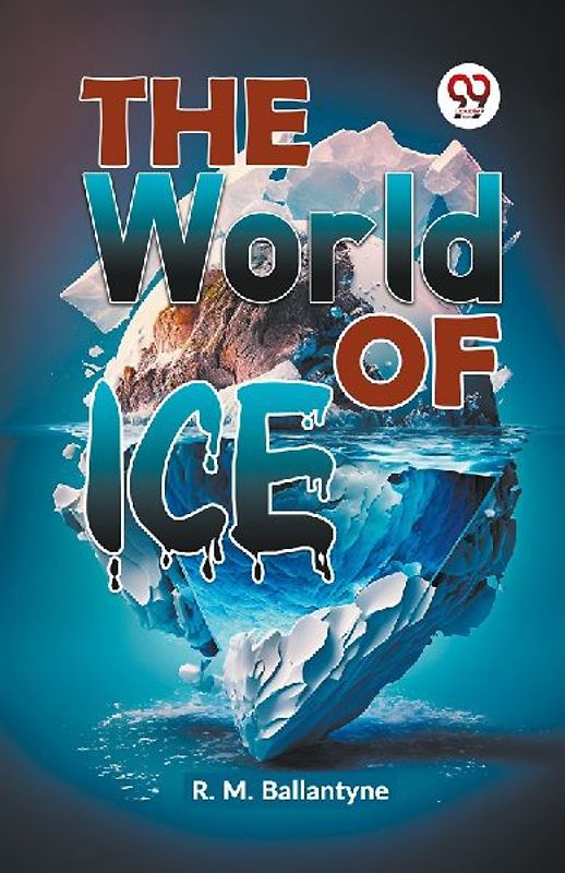The World Of Ice