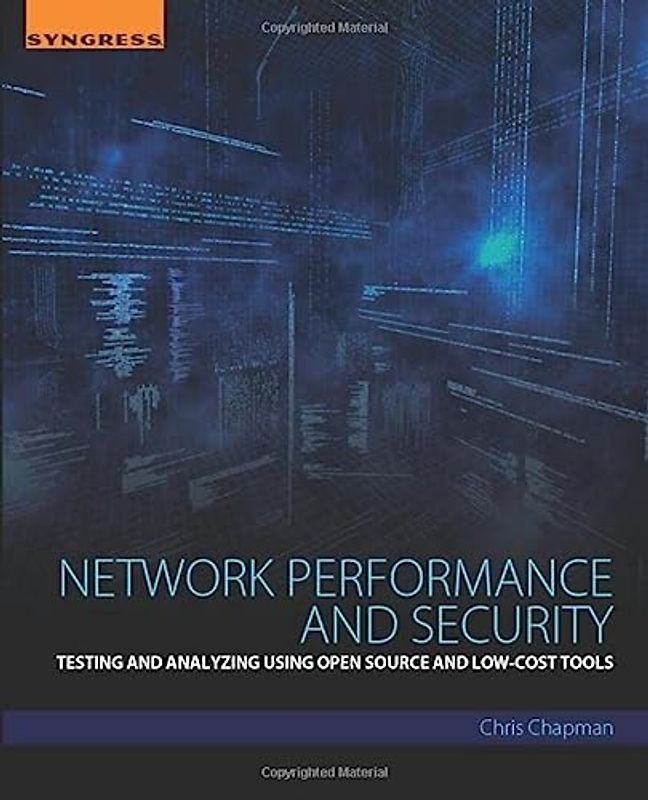 Network Performance and Security: Testing and Analyzing Using Open Source and Low-Cost Tools