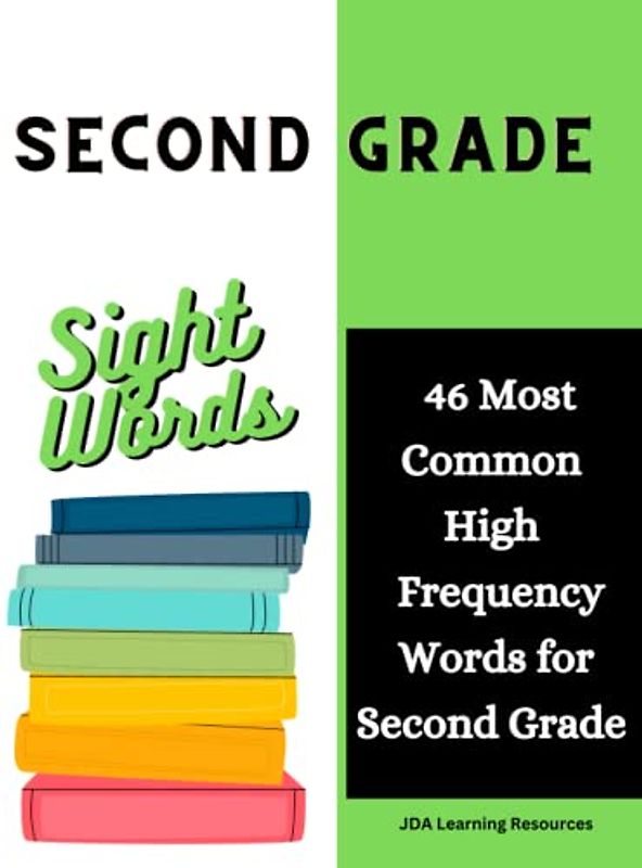 Second Grade Sight Words: 46 Most Common High Frequency Words for Second Grade