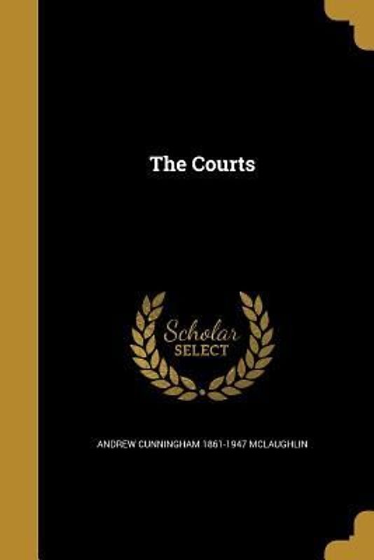 The Courts