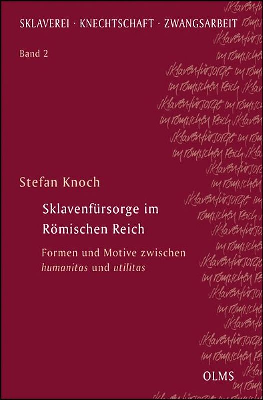 Sklavenfürsorge im Römischen Reich