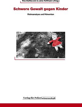 Schwere Gewalt gegen Kinder