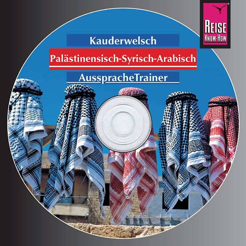 Reise Know-How Kauderwelsch AusspracheTrainer Palästinensisch-Syrisch-Arabisch (Audio-CD)