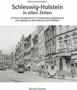 Schleswig-Holstein in alten Zeiten