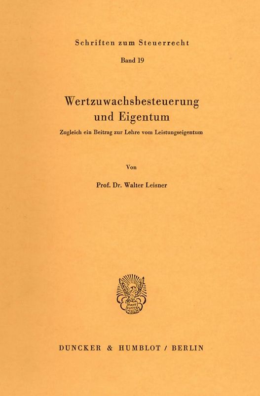 Wertzuwachsbesteuerung und Eigentum.
