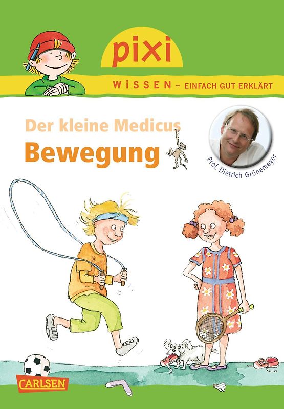 Pixi Wissen 83: Der kleine Medicus: Bewegung