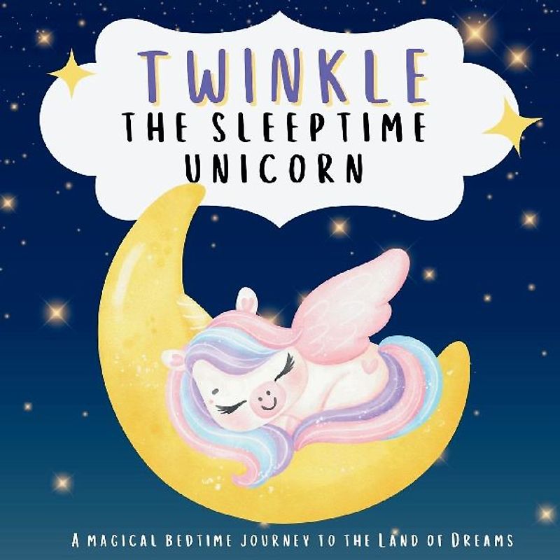 Twinkle the Sleeptime Unicorn