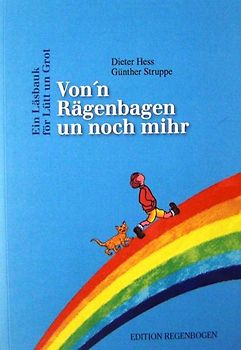 Von´n Rägenbagen un noch mihr