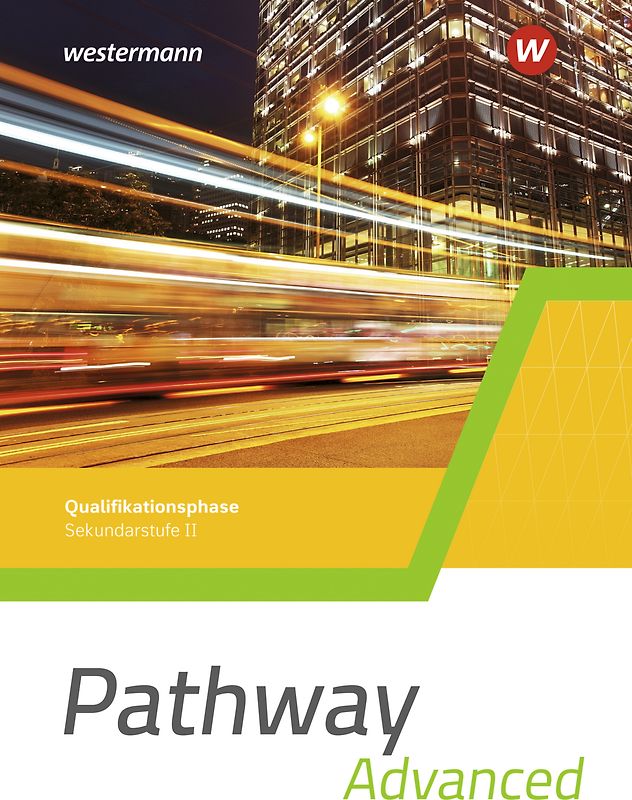 Pathway Advanced - Gymnasiale Oberstufe - Ausgabe Mitte und Ost