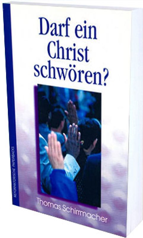 Darf ein Christ schwören?