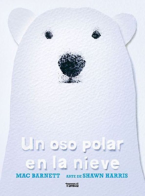 An Oso Polar En La Nieve / A Polar Bear in the Snow