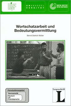 Wortschatzarbeit und Bedeutungsvermittlung