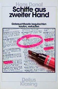 Schiffe aus zweiter Hand. Gebrauchtboote