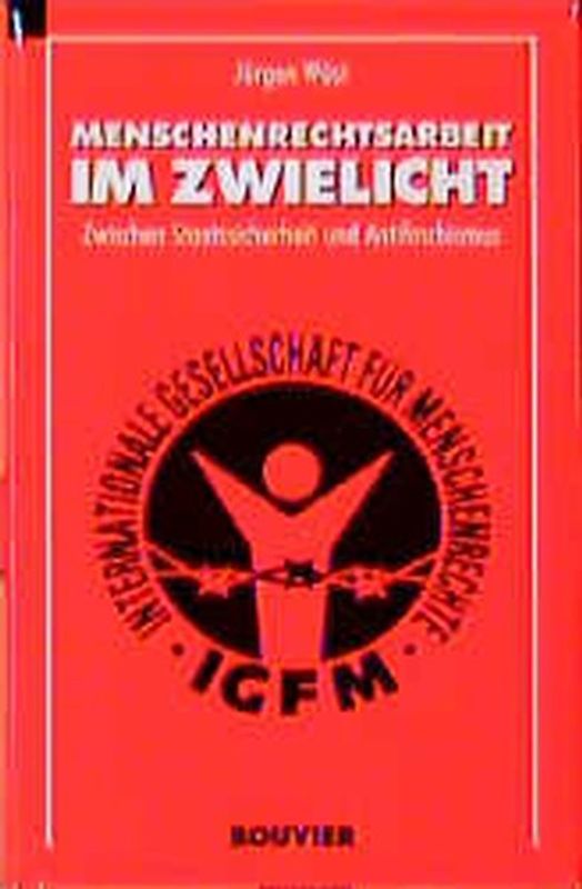 Menschenrechtsarbeit im Zwielicht