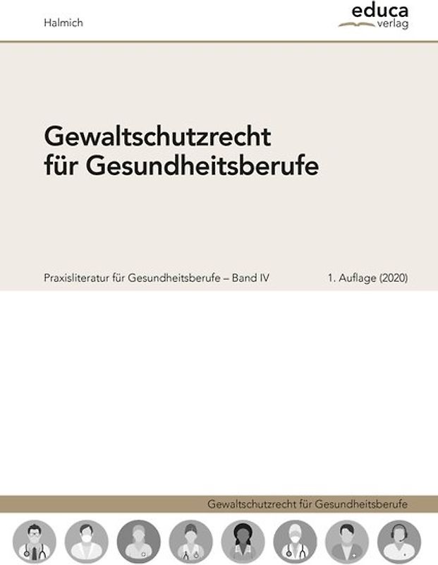 Gewaltschutzrecht für Gesundheitsberufe