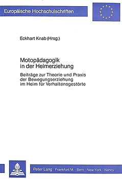 Motopädagogik in der Heimerziehung