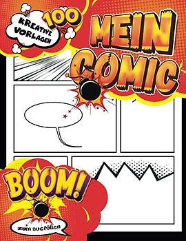 Heft Comic Kinder 10 Jahre: Großes leeres Comic-Buch Zeichnen Sie Ihre eigenen Comics für Mädchen und Jungen im Alter von 9-12 Jahren mit kreativen ... und Kritzeln von Comics, Anime und Manga.